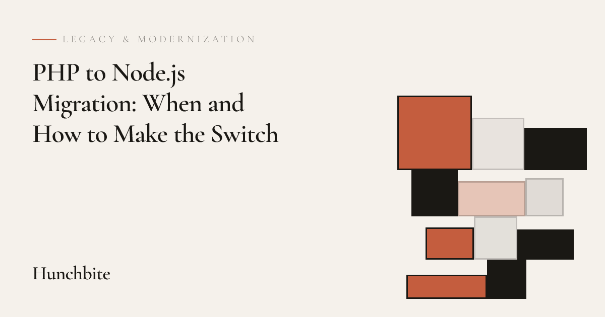 PHP to Node.js Migration: When and How to Make the Switch — Hunchbite